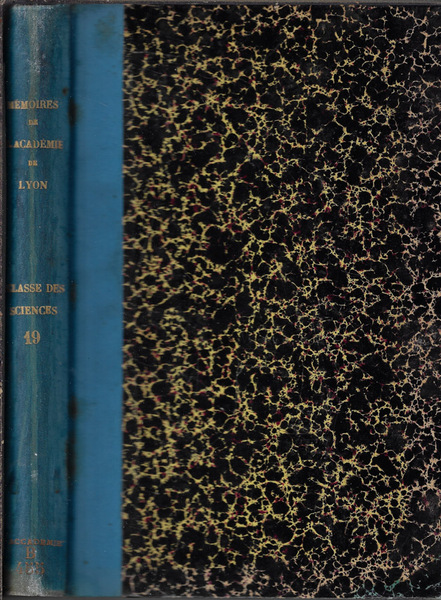 Mémoires de l'Académie des sciences, belles-lettres et arts dè Lyon …