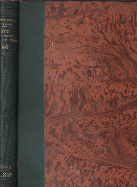 Atti della Reale Accademia di scienze morali e politiche Volume …