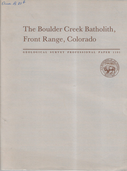 The boulder creek batholith, front range, Colorado