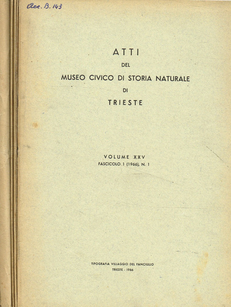 Atti del Museo Civico di Storia naturale di Trieste. Vol.XXV …