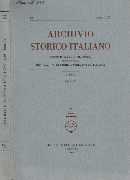 Archivio storico italiano. Anno CLXI, 2003, disp.IV