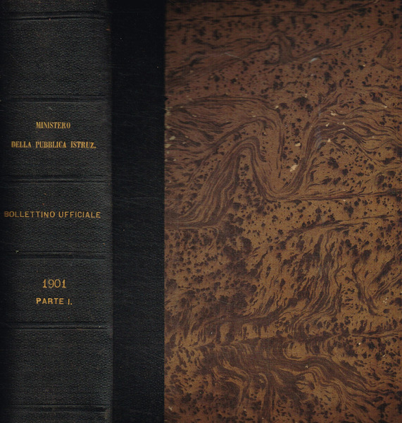 Ministero della pubblica istruzione bollettino ufficiale. Anno 1901, parte I, …