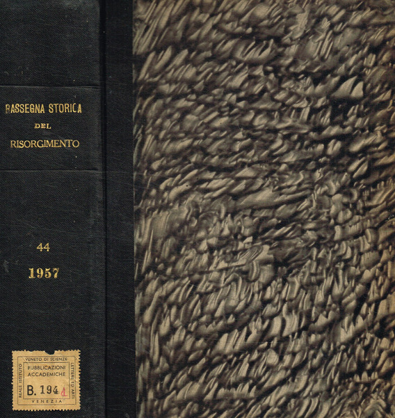 Rassegna storica del risorgimento anno XLVI, 1957