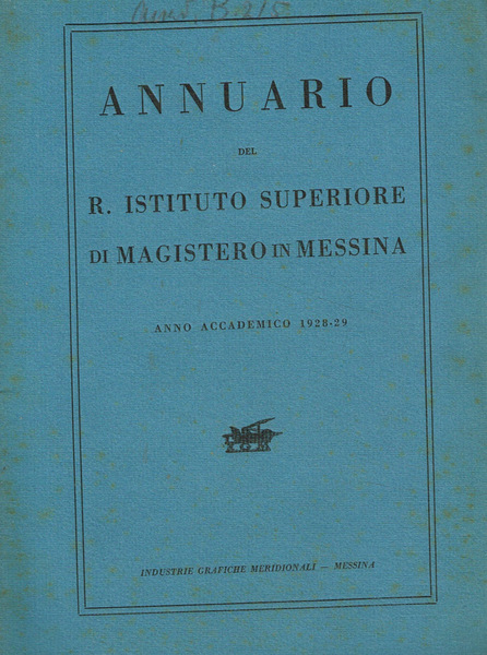 Annuario del R.istituto superiore di magistero in Messina anno acccademico …