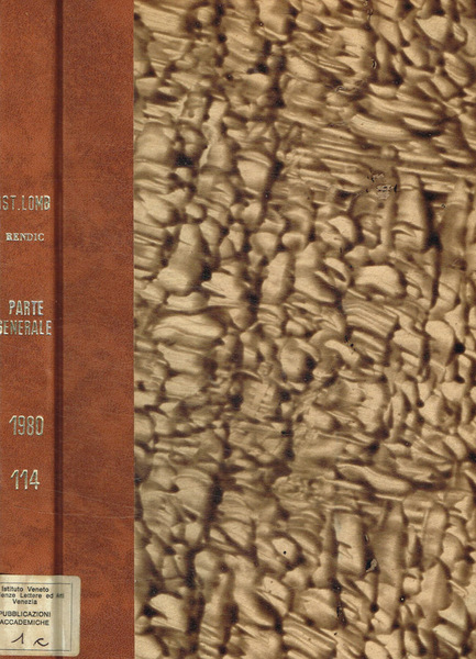 Istituto lombardo accademia di scienze e lettere. Rendiconti. Parte generale …