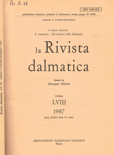 La rivista dalmatica. Vol.LVIII, fasc.4, Ottobre Dicembre 1987