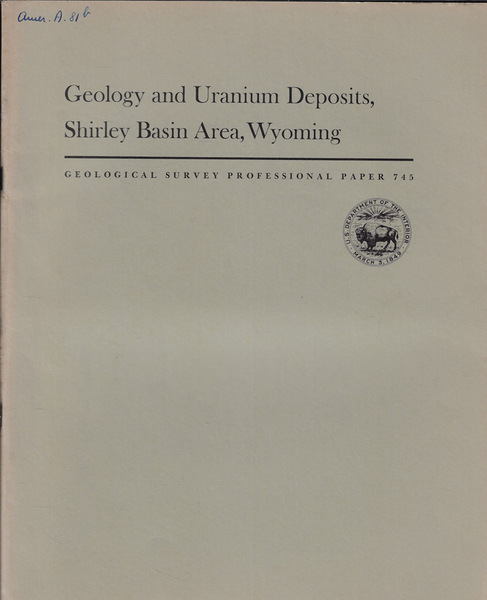 Geology and Uranium Deposits, Shirley Basin Area, Wyoming