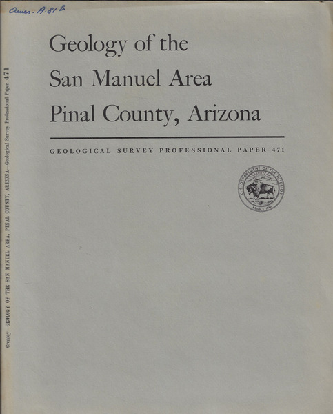 Geology of the San Manuel Area Pinal County, Arizona