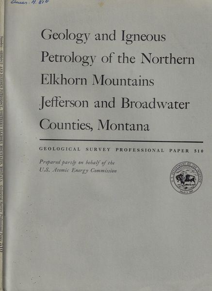 Geology and Igneous Petrology of the Northern Elkhorn Mountains Jefferson …