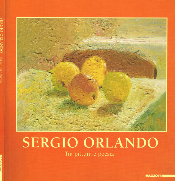 Sergio Orlando. Tra pittura e poesia