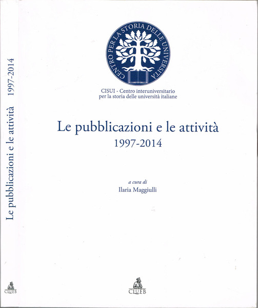 Le pubblicazioni e le attività 1997-2014