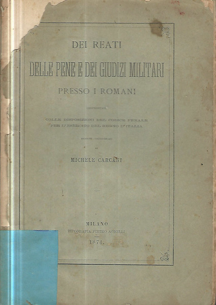 Dei reati delle pene e dei giudizi militari presso i …
