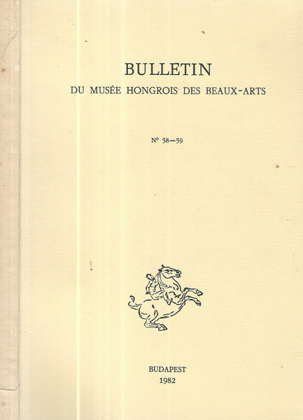 Bullettin du Musèe hongrois des beaux-arts 1982