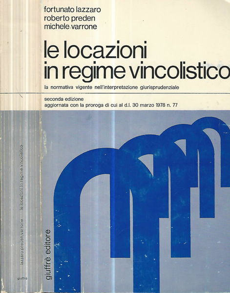 Le locazioni in regime vincolistico