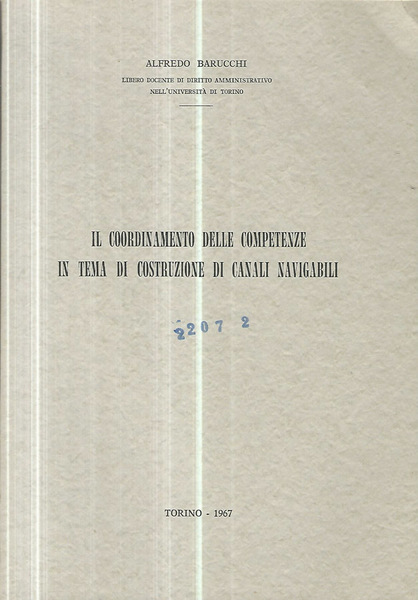 Il coordinamento delle competenze in tema di costruzione di canali …
