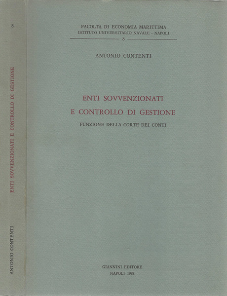 Enti sovvenzionati e controllo di gestione. Funzione della Corte dei …