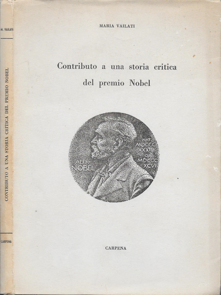 Contributo a una storia critica del premio Nobel