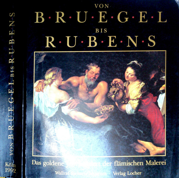 Von Bruegel bis Rubens