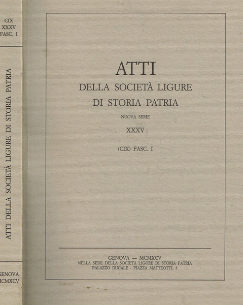 Atti della Società Ligure di Storia Patria. Nuova Serie, XXXV …