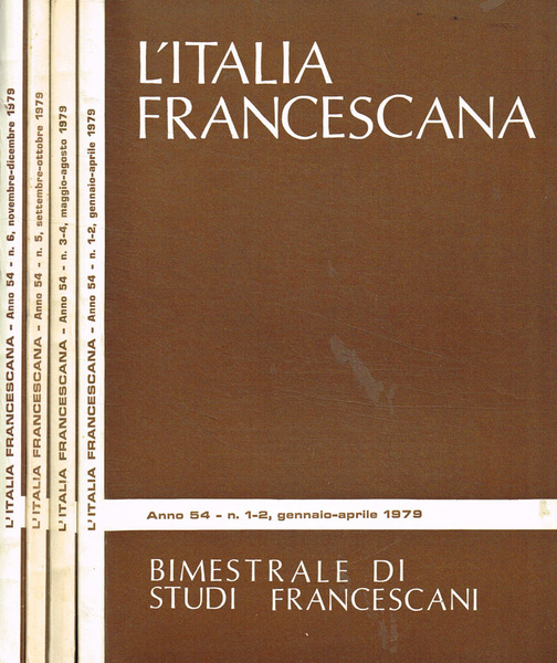 Italia Francescana. Bimestrale di studi francescani anno 54, 1979