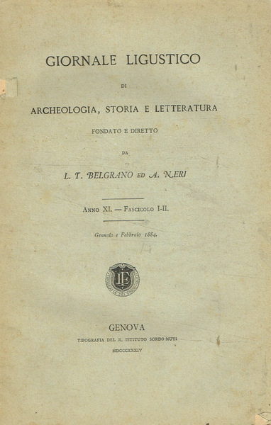Giornale ligustico di archeologia, storia e letteratura. Anno XI, fasc.I-II, …