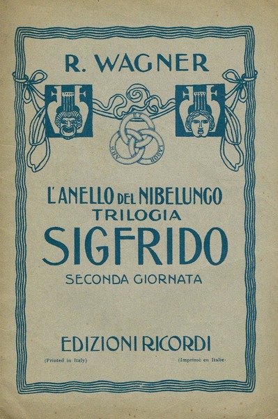 SIGFRIDO. SECONDA GIORNATA DELLA TRILOGIA L'ANELLO DEL NIBELUNGO