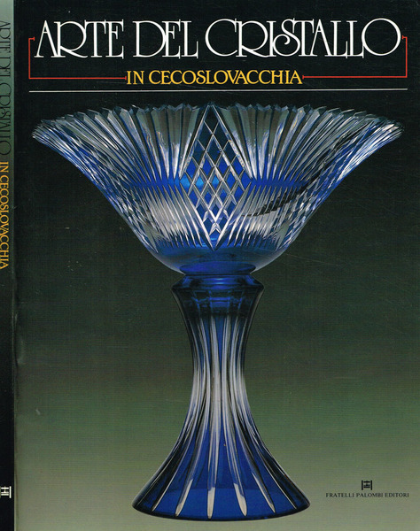 ARTE DEL CRISTALLO IN CECOSLOVACCHIA