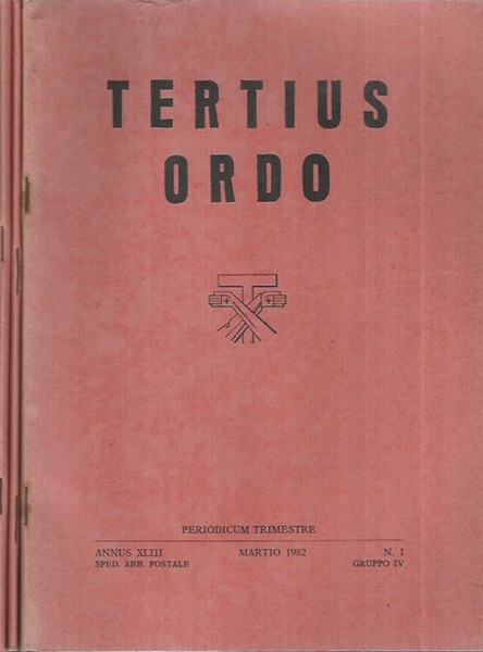 Tertius Ordo Annus XLIII Fasc. I; II; III-IV 1982