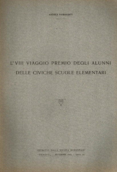 L'VIII viaggio premio degli alunni della civiche elementari