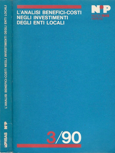 L'analisi benefici - costi negli investimenti degli enti locali