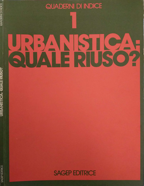 Urbanistica: quale riuso?