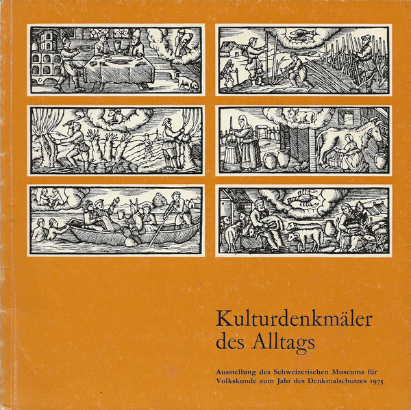 Kulturdenkmaler des Alltags