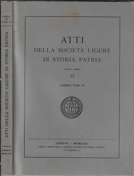 Atti della Società ligure di storia patria Nuova serie XI …