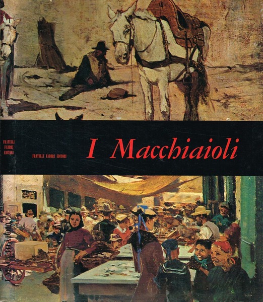 I MACCHIAIOLI