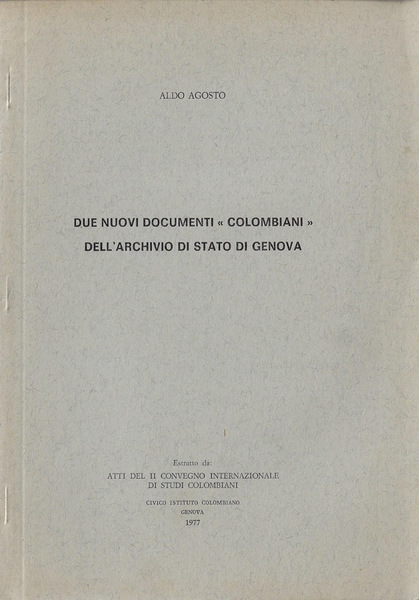 Due nuovi documenti "Colombiani" dell'archivio di Stato di Genova