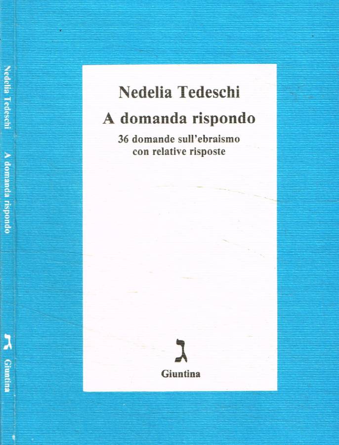 A domanda rispondo