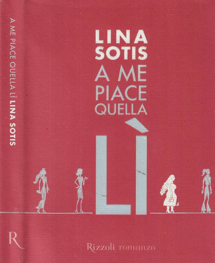 A me piace quella lì