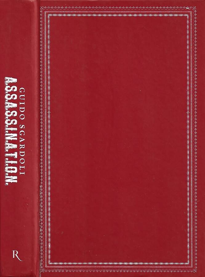 A.s.s.a.s.s.i.n.a.t.i.o.n.