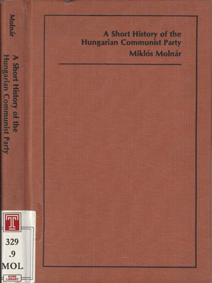 A short history of the Hungarian Communist Party