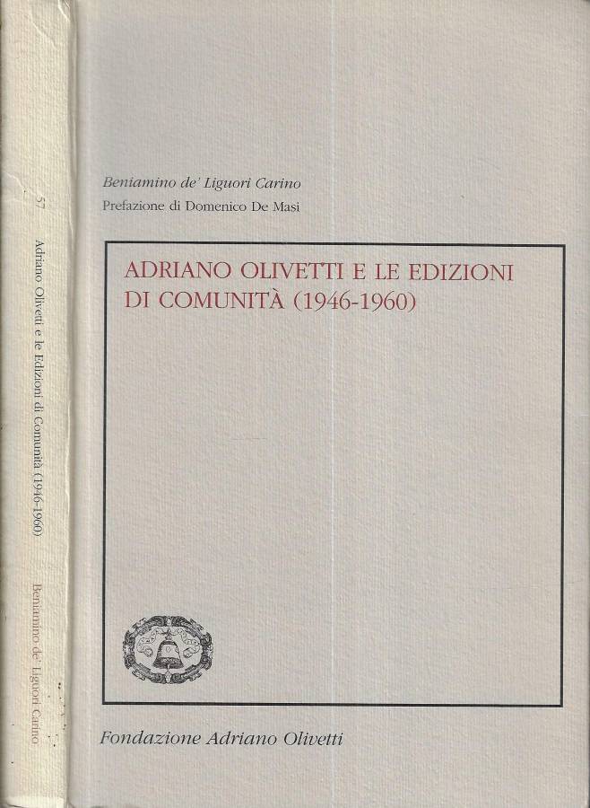 Adriano Olivetti e le Edizioni di Comunità ( 1946 - …