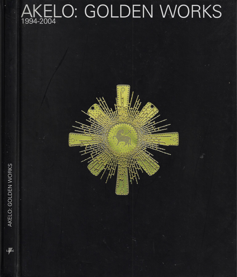 Akelo: Golden Works. 1994-2004
