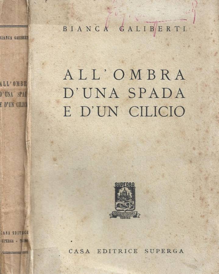 All'ombra d'una spada e d'un cilicio