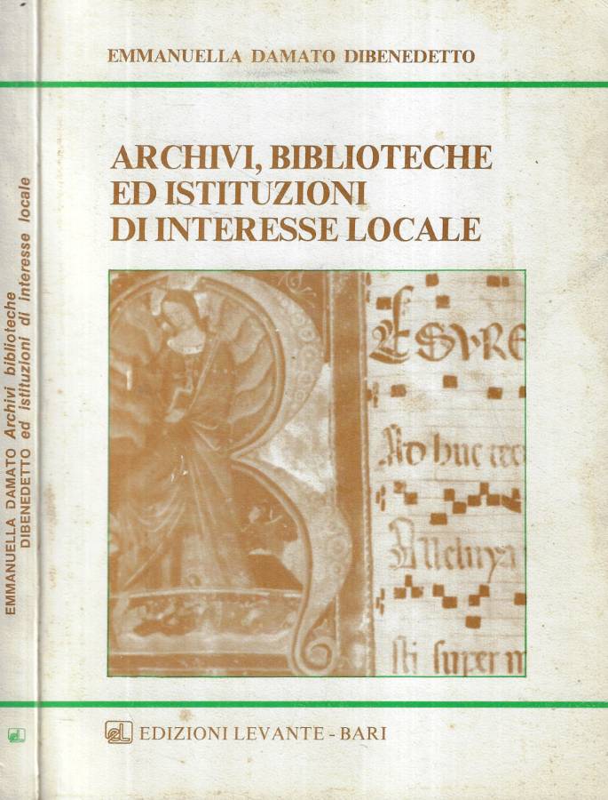 Archivi, biblioteche ed istituzioni di interesse locale