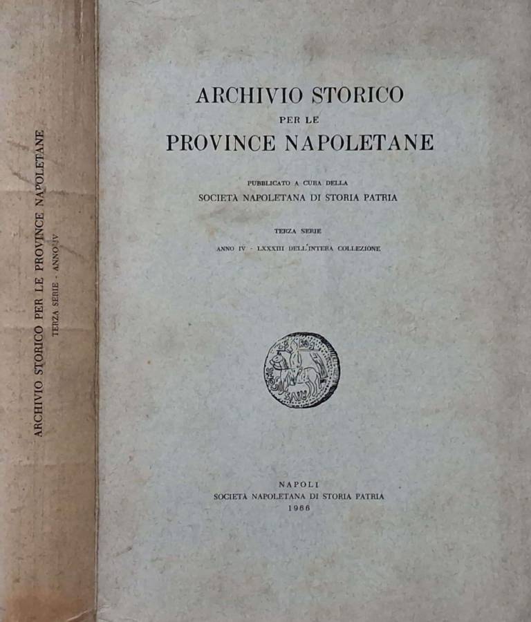 Archivio storico per le Province napoletane. Anno IV - Terza …