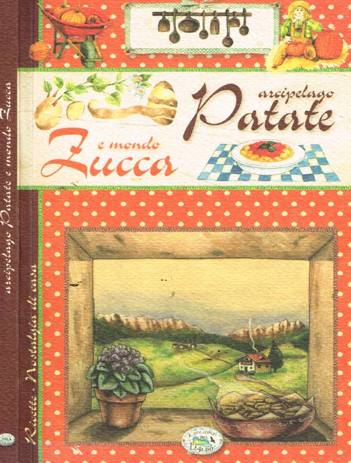 Arcipelago patate e mondo zucca