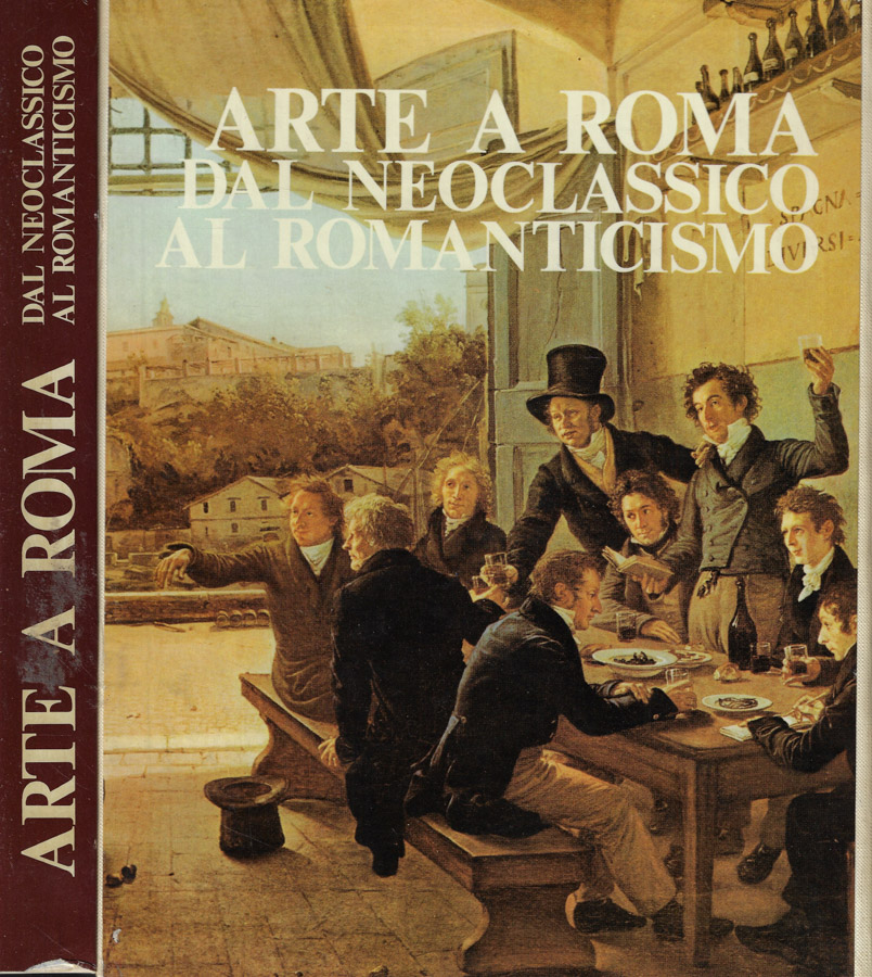 Arte a Roma dal neoclassico al romanticismo