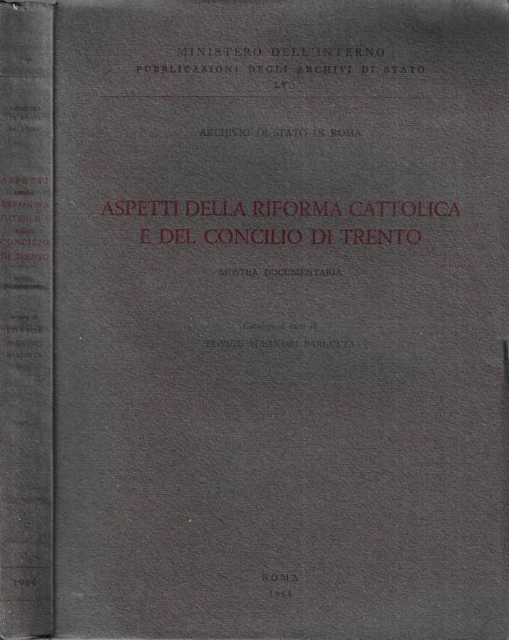 Aspetti della riforma cattolica e del Concilio di Trento