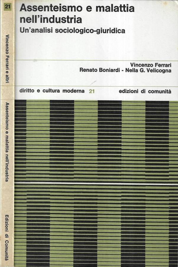 Assenteismo e malattia nell' industria