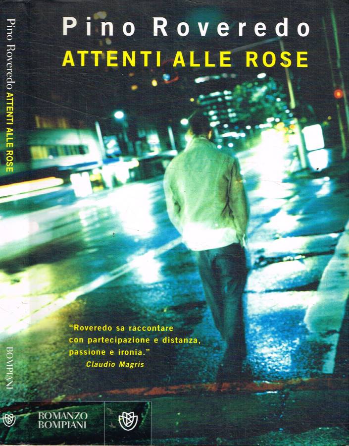Attenti alle rose