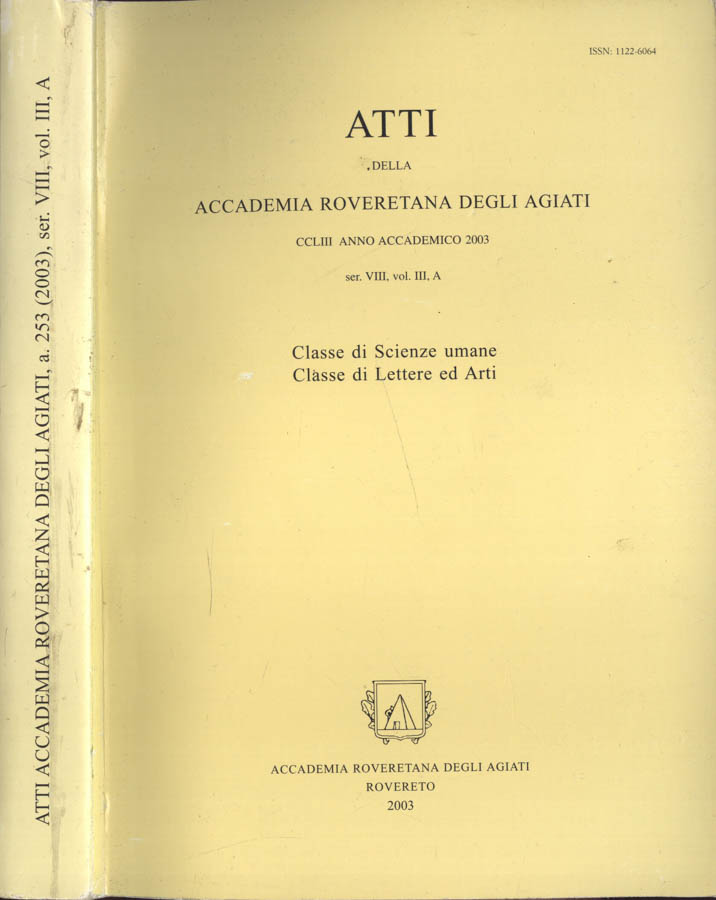 Atti della Accademia Roveretana degli Agiati, a.253, 2003, ser, VIII, …